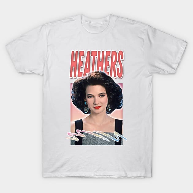 Heathers / Retro 80s Aesthetic Fan Art T-Shirt by DankFutura